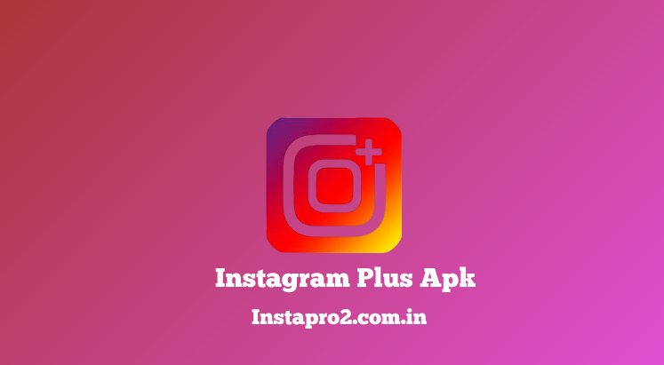 instagram plus apk