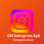 OM Instagram, OM Instagram Apk