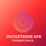 InstaXtreme APK, InstaXtreme