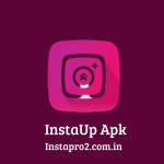 InstaUp APK, InstaUp