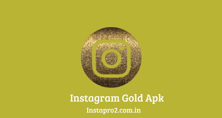 Instagram Pro, Instagram Pro Apk